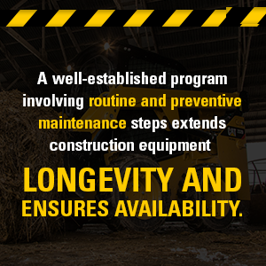 A well-established program involving routine and preventive maintenance steps extends construction equipment longevity and ensures availability.