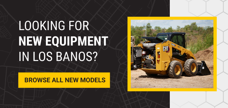 Looking for Equipment in Los Banos? Browse All New Models